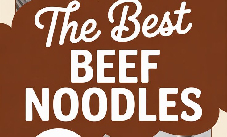 Delicious Beef and Noodles Recipe for Quick Meals